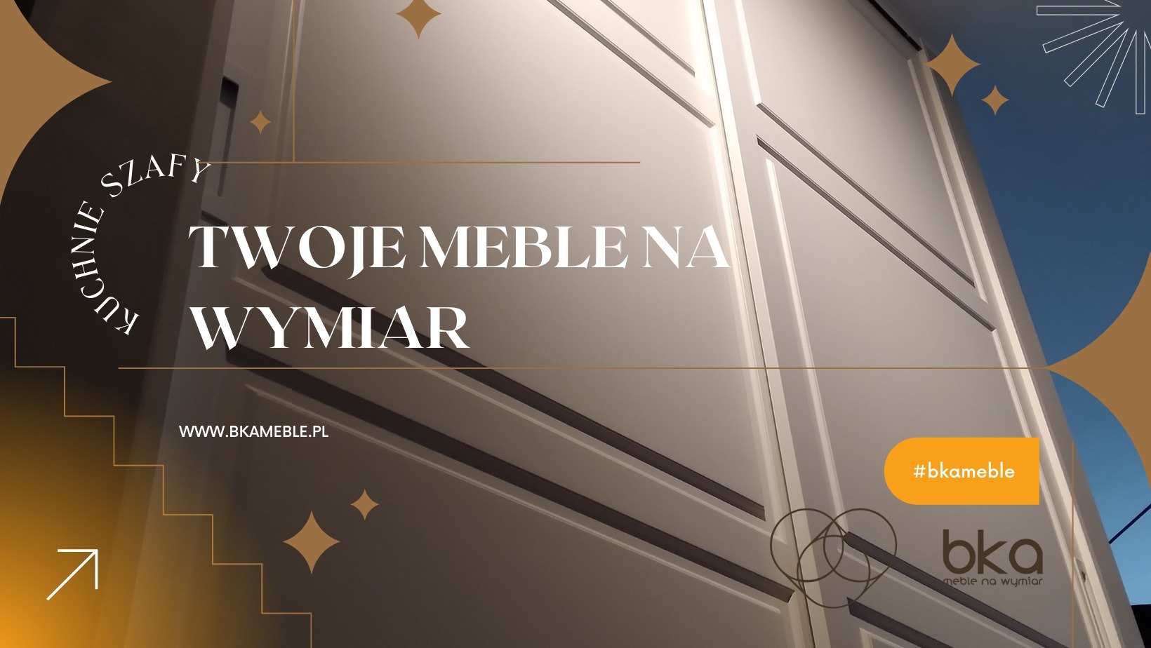 Grafika reklamowa białych, minimalistycznych frontów szafy z dekoracyjnymi listwami, hasłem 'Twoje meble na wymiar' i logo firmy BKAmeble.