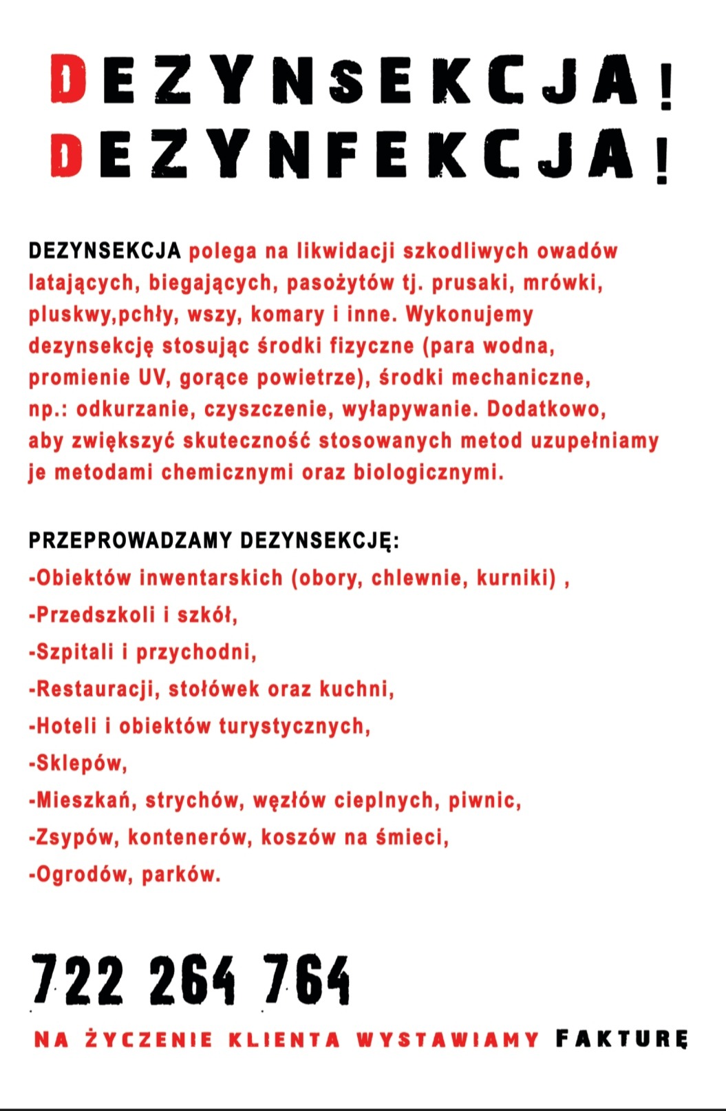 Tekst informacyjny o usłudze likwidacji owadów i pasożytów, wymieniający miejsca, w których jest ona wykonywana, oraz metody jej przeprowadzania. Widoczny numer telefonu i informacja o wystawianiu...