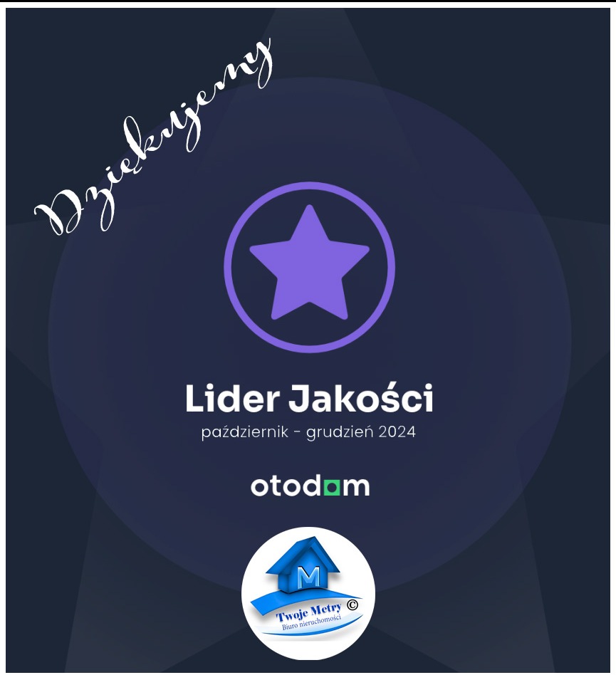 Grafika 'Lider Jakości' dla Otodom, październik-grudzień 2024, z logo 'Twoje Metry Biuro Nieruchomości' w dolnej części i napisem 'Dziękujemy' u góry.