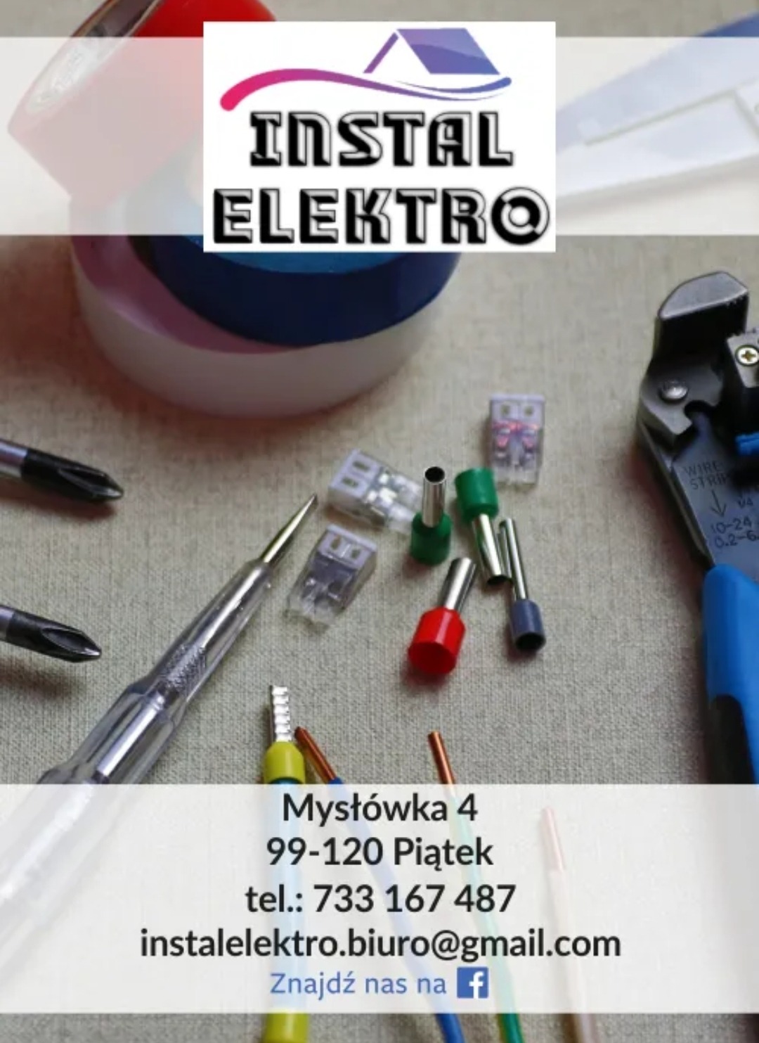 Zdjęcie prezentujące logo firmy Instal Elektro, obok którego znajdują się narzędzia elektryczne, takie jak wkrętaki, tester napięcia, zaciskarka do tulejek, tulejki kablowe w różnych kolorach...