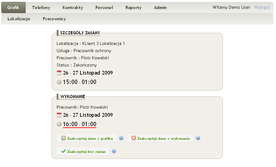 Ekran oprogramowania do planowania grafików pracy, wyświetlający szczegóły zmiany pracownika ochrony Piotra Kowalskiego na lokalizacji Klient 3 Lokalizacja 1, z informacjami o statusie 'Zakończony'...
