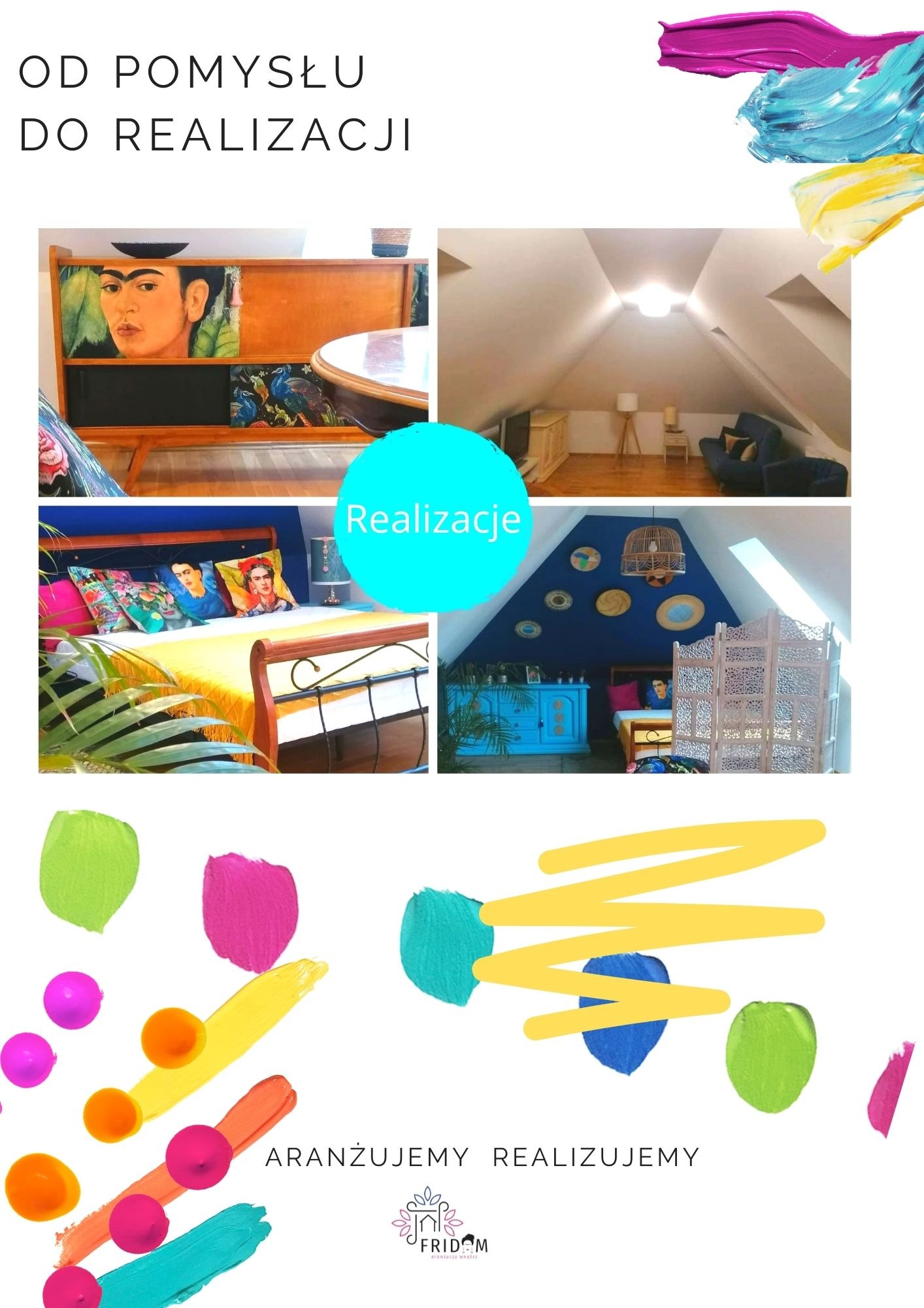 Kolaż prezentujący zrealizowane projekty wnętrz: odrestaurowany kredens z motywem Fridy Kahlo, pokój na poddaszu z meblami w stylu skandynawskim oraz sypialnia z niebieską ścianą i etnicznymi...