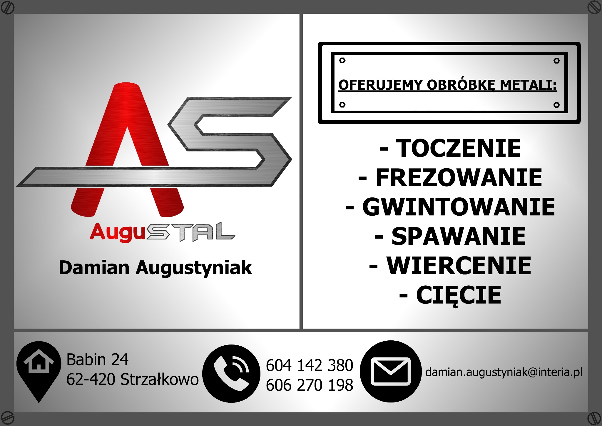 Logo firmy AuguSTAL oferującej obróbkę metali: toczenie, frezowanie, gwintowanie, spawanie, wiercenie, cięcie. Dane kontaktowe: adres, telefon, email.