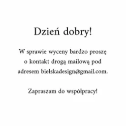 Tekst powitalny z zaproszeniem do kontaktu mailowego w sprawie wyceny, adres bielskadesign@gmail.com.