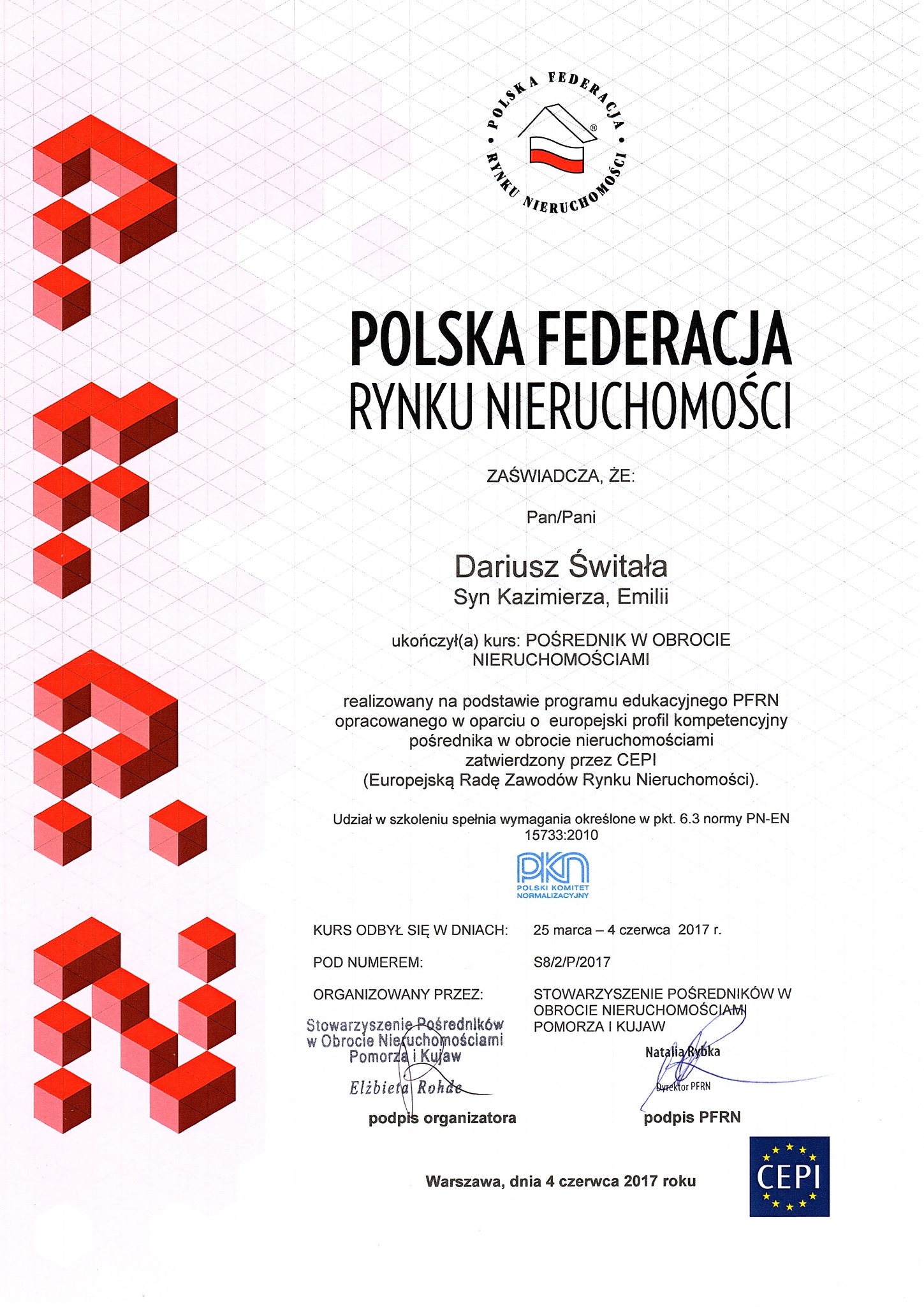 Skan certyfikatu ukończenia kursu pośrednika w obrocie nieruchomościami, wydany przez Polską Federację Rynku Nieruchomości dla Dariusza Świtały, z datą 4 czerwca 2017, zawierający logo PFRN i CEPI...