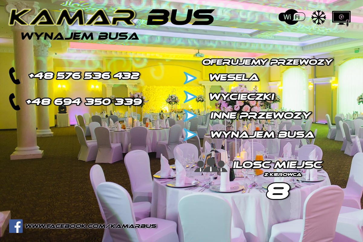 Sala bankietowa przygotowana na wesele z informacją o wynajmie busa firmy Kamar Bus, oferującej przewozy na wesela, wycieczki i inne okazje, z numerami telefonów kontaktowych.