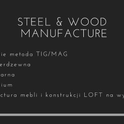 Steel&Wood Manufacture F.H.U Jakub Błędowski - Spawalnictwo Bilsko