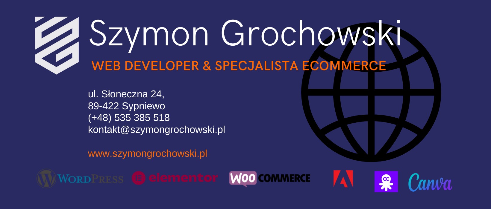 Wizytówka Szymona Grochowskiego, web developera i specjalisty ecommerce, z adresem, numerem telefonu i logotypami WordPress, Elementor, WooCommerce, Adobe i Canva.