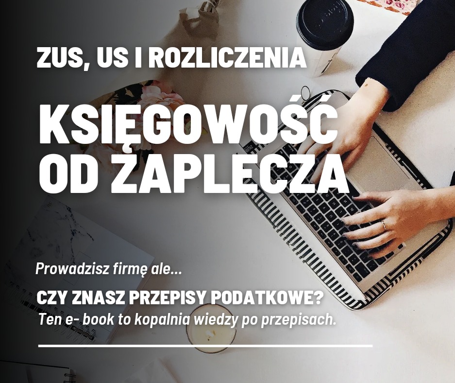 Ręce kobiety piszącej na laptopie, obok kawa na wynos, notatnik i świeczka, nałożony tekst o rozliczeniach i przepisach podatkowych.