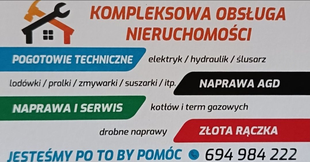 Ogłoszenie firmy oferującej kompleksową obsługę nieruchomości, pogotowie techniczne, naprawę AGD, serwis kotłów gazowych i drobne naprawy, z numerem telefonu.