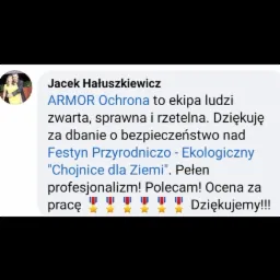 Referencje dla firmy ochroniarskiej Armor Ochrona za zabezpieczenie Festynu Przyrodniczo-Ekologicznego Chojnice dla Ziemi, zawierające ocenę i podziękowania.
