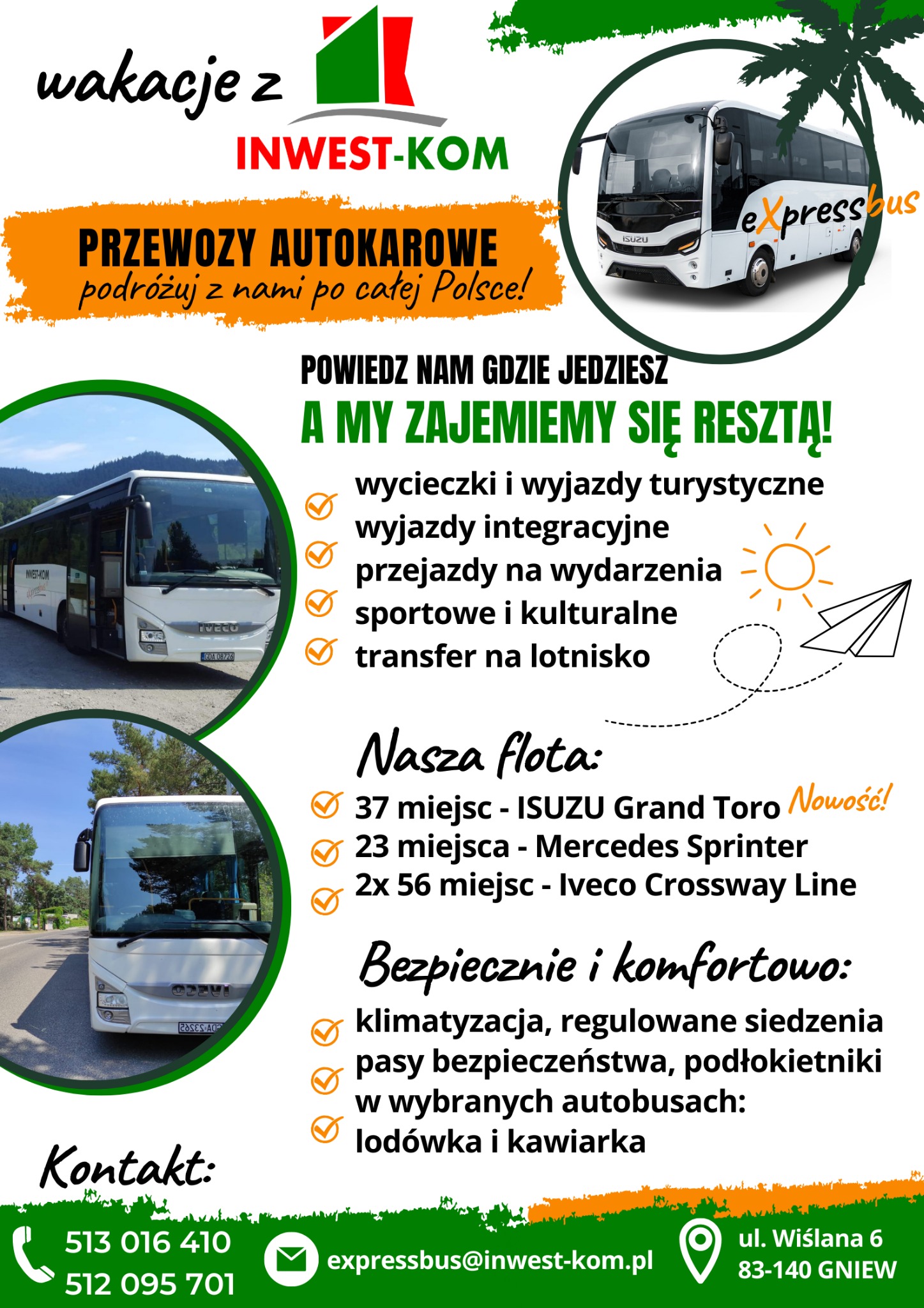Plakat reklamowy firmy oferującej autokarowe przewozy, prezentujący zdjęcia autobusów marki Isuzu i Iveco oraz szczegóły oferty: wycieczki, transfery lotniskowe, klimatyzacja i lodówka w autobusach.