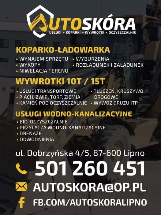 Grafika reklamowa firmy Autoskóra z Lipna, oferującej usługi koparko-ładowarką, wywrotkami 10T/15T oraz usługi wodno-kanalizacyjne, w tym drenaż i odwodnienia. Na tle zdjęcia koparko-ładowarki...