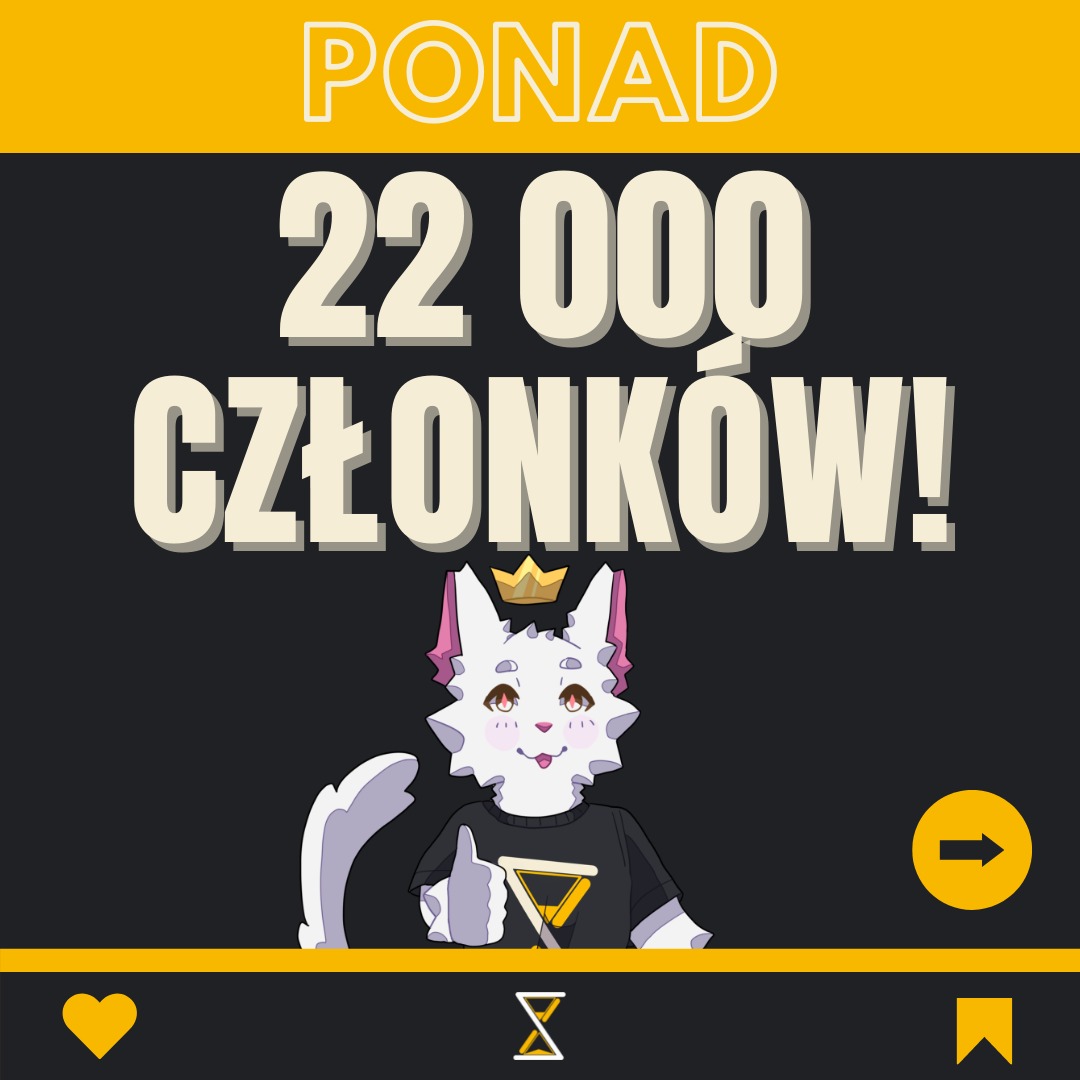 Ilustracja z napisem 'Ponad 22 000 Członków!' przedstawiająca antropomorficznego białego kota z koroną, ubranego w czarny t-shirt z żółtym logo, na czarnym tle z żółtymi elementami graficznymi.