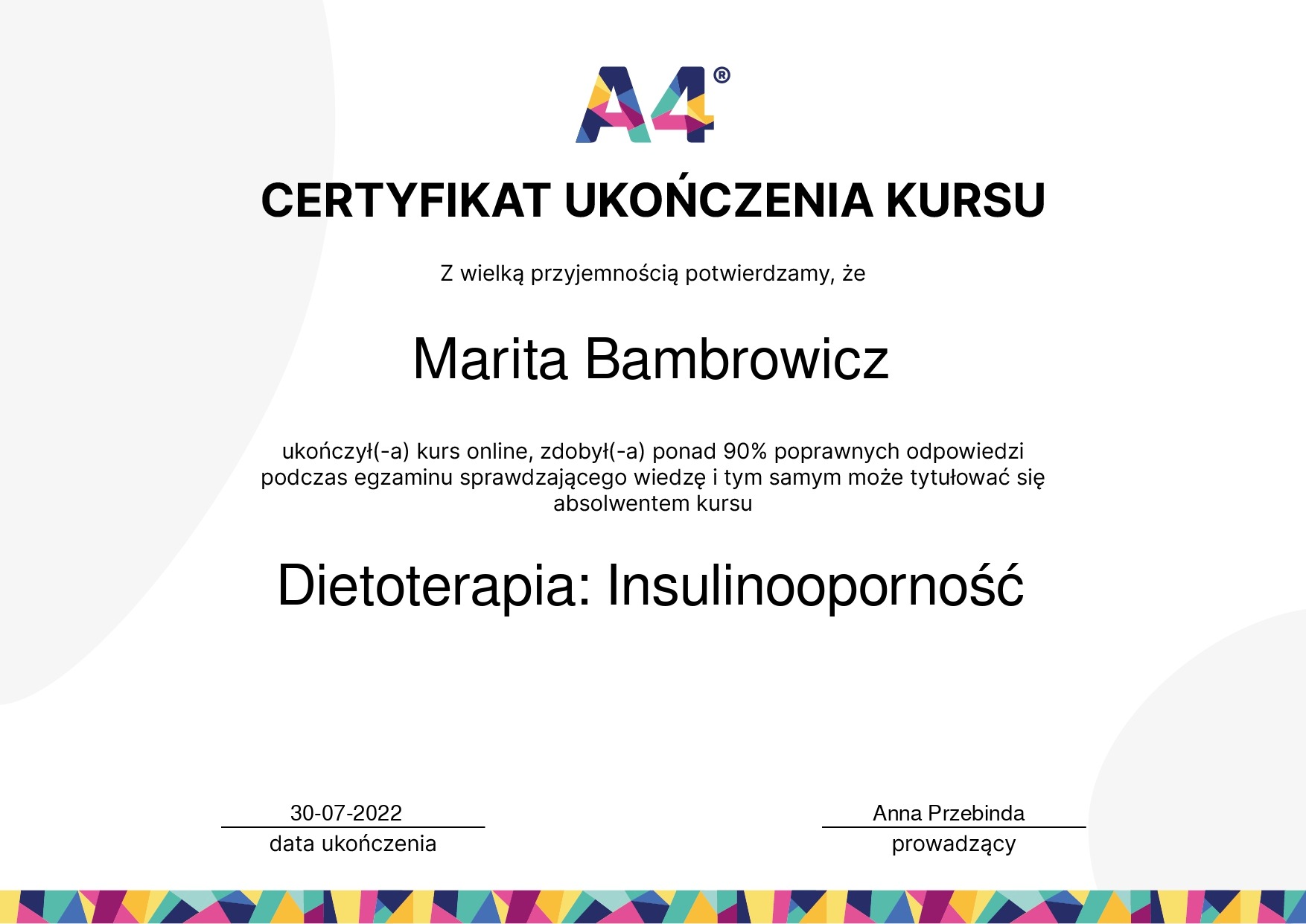 Certyfikat ukończenia kursu dietoterapii insulinooporności dla Marity Bambrowicz, wydany 30-07-2022 przez Annę Przebindę.