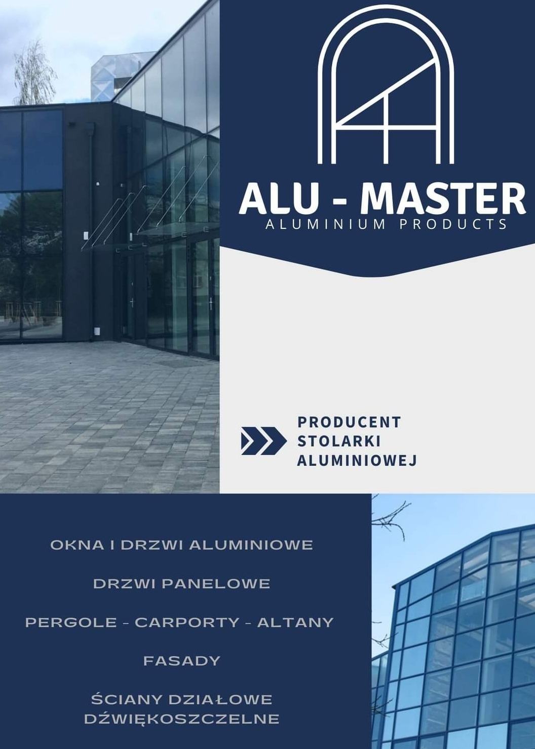 Budynek komercyjny z fasadą ze szkła i metalu, logo firmy ALU-MASTER nałożone na zdjęcie, informacja o produkcji stolarki aluminiowej.