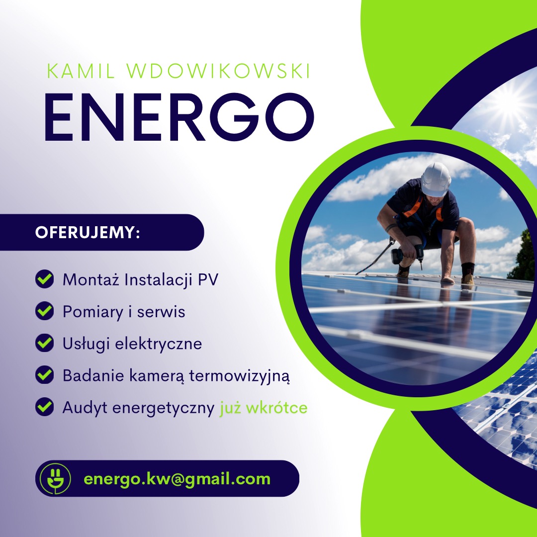 Grafika reklamowa firmy Energo Kamil Wdowikowski, oferującej montaż instalacji PV, pomiary i serwis, usługi elektryczne, badanie kamerą termowizyjną i audyt energetyczny, z wizerunkiem pracownika...