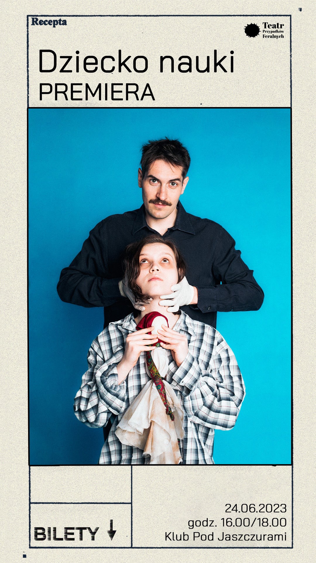 Plakat teatralny: 'Dziecko Nauki' z datą premiery i informacją o biletach. Na niebieskim tle postacie w teatralnej scenie, stylizowane na retro.