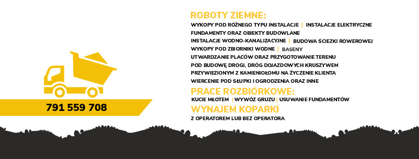 Grafika wektorowa przedstawiająca żółtą ciężarówkę wypełnioną ziemią, numer telefonu 791 559 708 na żółtym banerze, oraz sylwetkę ciemnych wzgórz na dole, obok tekstu o usługach takich jak wykopy...