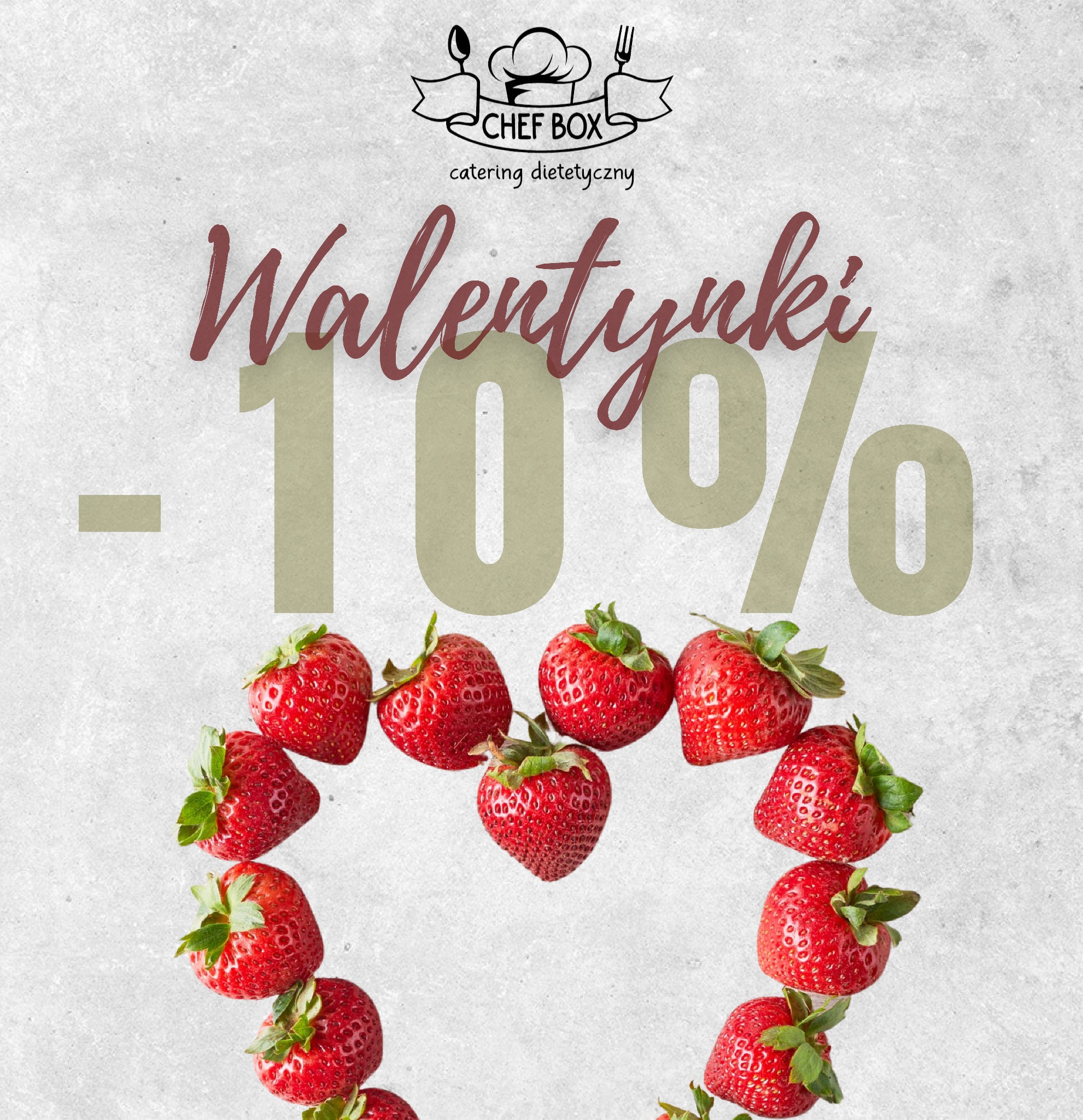 Walentynkowa oferta cateringowa z 10% zniżką, gdzie serce ułożone jest z truskawek, a w tle logo Chef Box.
