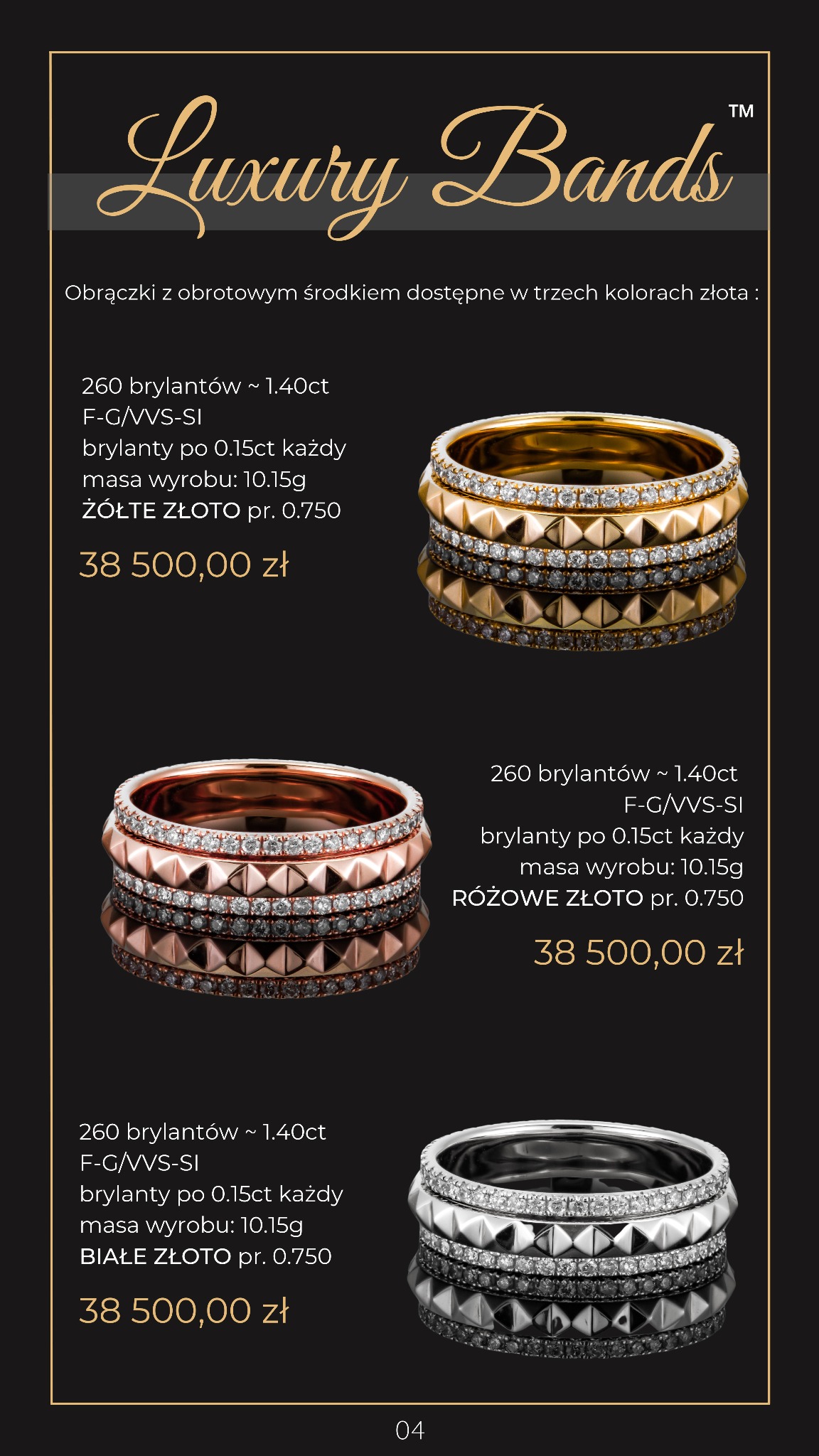 Katalogowe ujęcie trzech obrączek z obrotowym środkiem w kolorach żółtego, różowego i białego złota, każda wysadzana 260 brylantami o łącznej wadze 1.40ct na czarnym tle z refleksami.