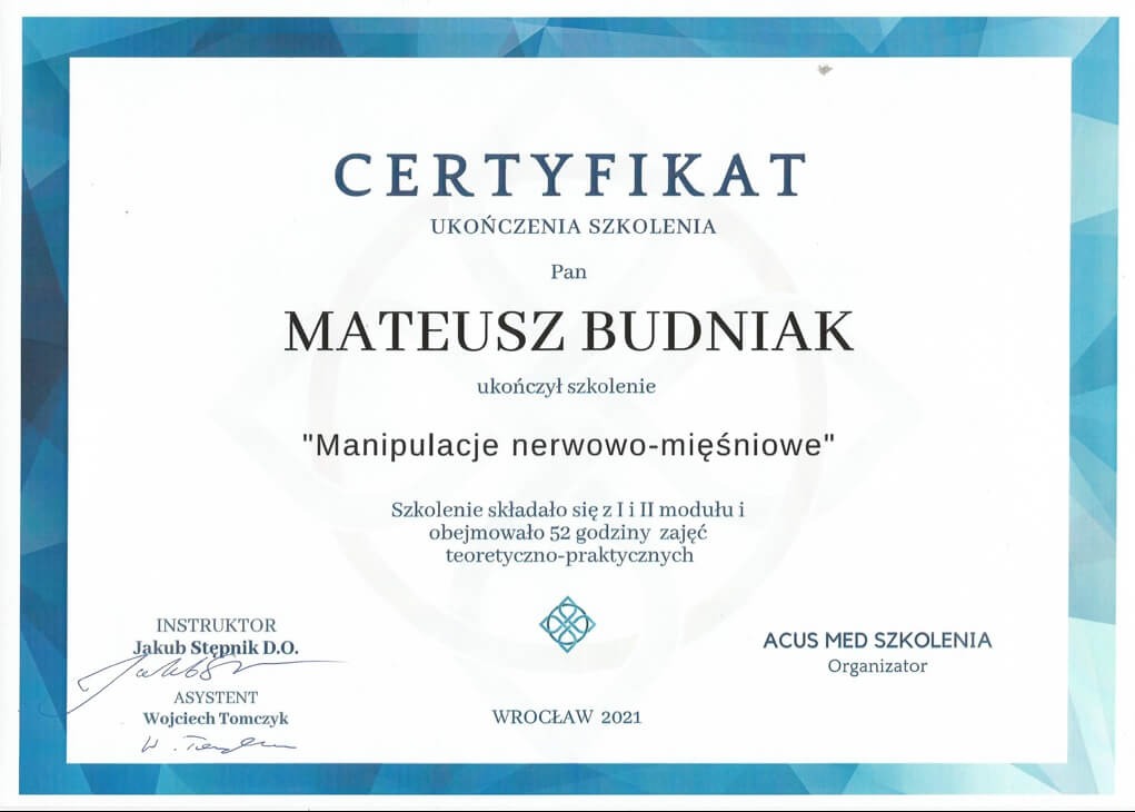 Certyfikat ukończenia szkolenia z zakresu 'Manipulacje nerwowo-mięśniowe' dla Mateusza Budniaka, wystawiony we Wrocławiu w 2021 roku. Dokument prezentowany przez firmę z Mysłowic.