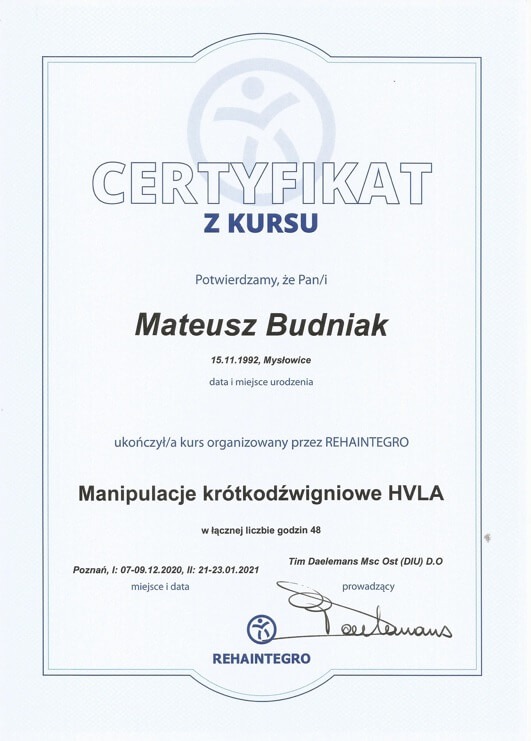 Certyfikat ukończenia kursu z zakresu manipulacji krótkodźwigniowych HVLA, wystawiony dla Mateusza Budniaka przez Rehaintegro.