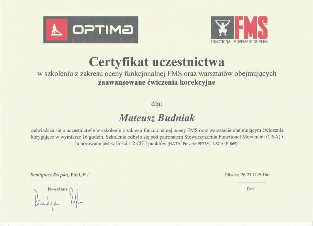 Certyfikat uczestnictwa w szkoleniu z zakresu oceny funkcjonalnej FMS i warsztatów obejmujących zaawansowane ćwiczenia korekcyjne, wystawiony dla Mateusza Budniaka, z logotypami Optima i FMS.