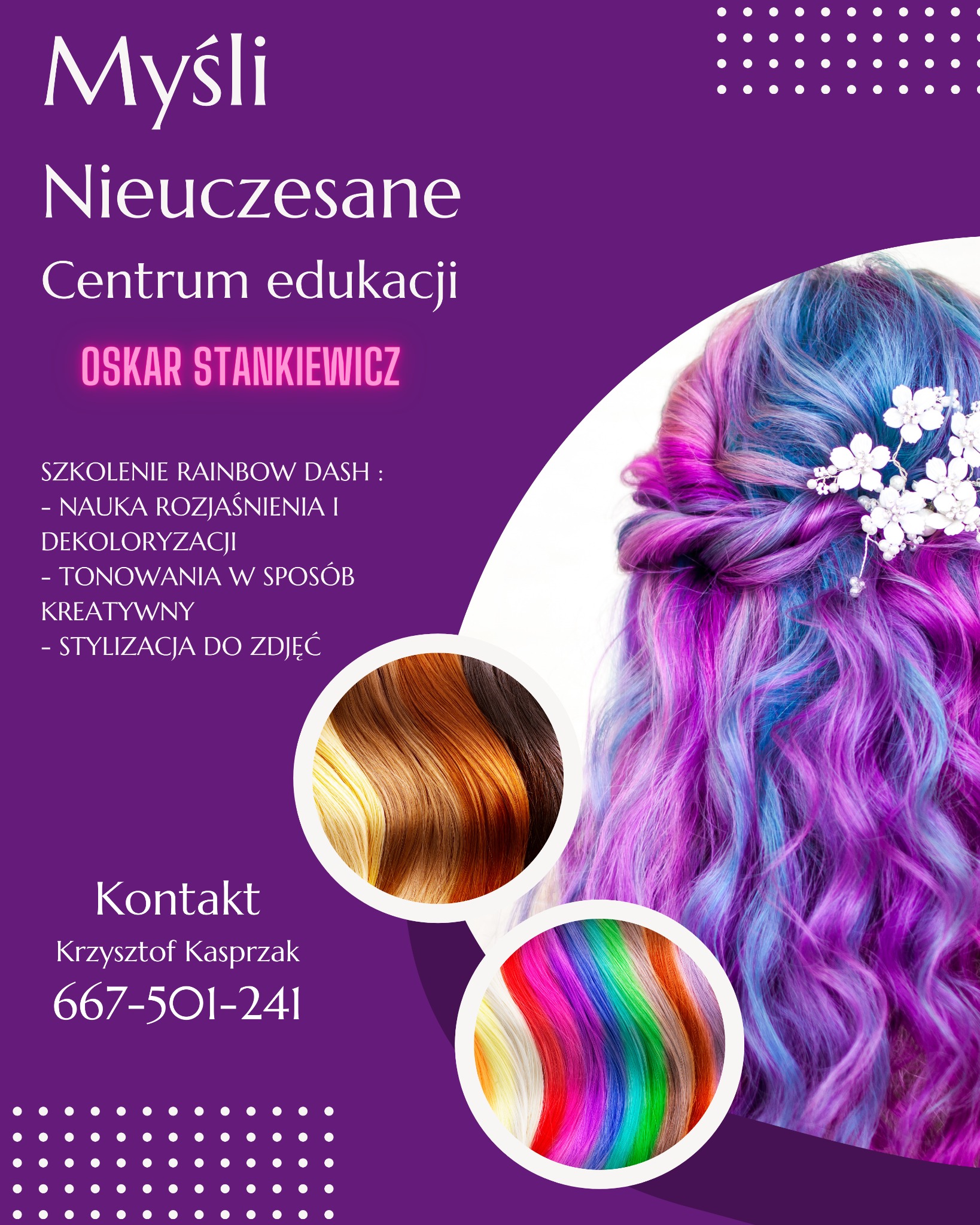 Grafika reklamowa centrum edukacji fryzjerskiej 'Myśli Nieuczesane' z przykładami koloryzacji włosów: tęczowej, naturalnych brązów i blondów. Włosy upięte z ozdobnymi kwiatami.