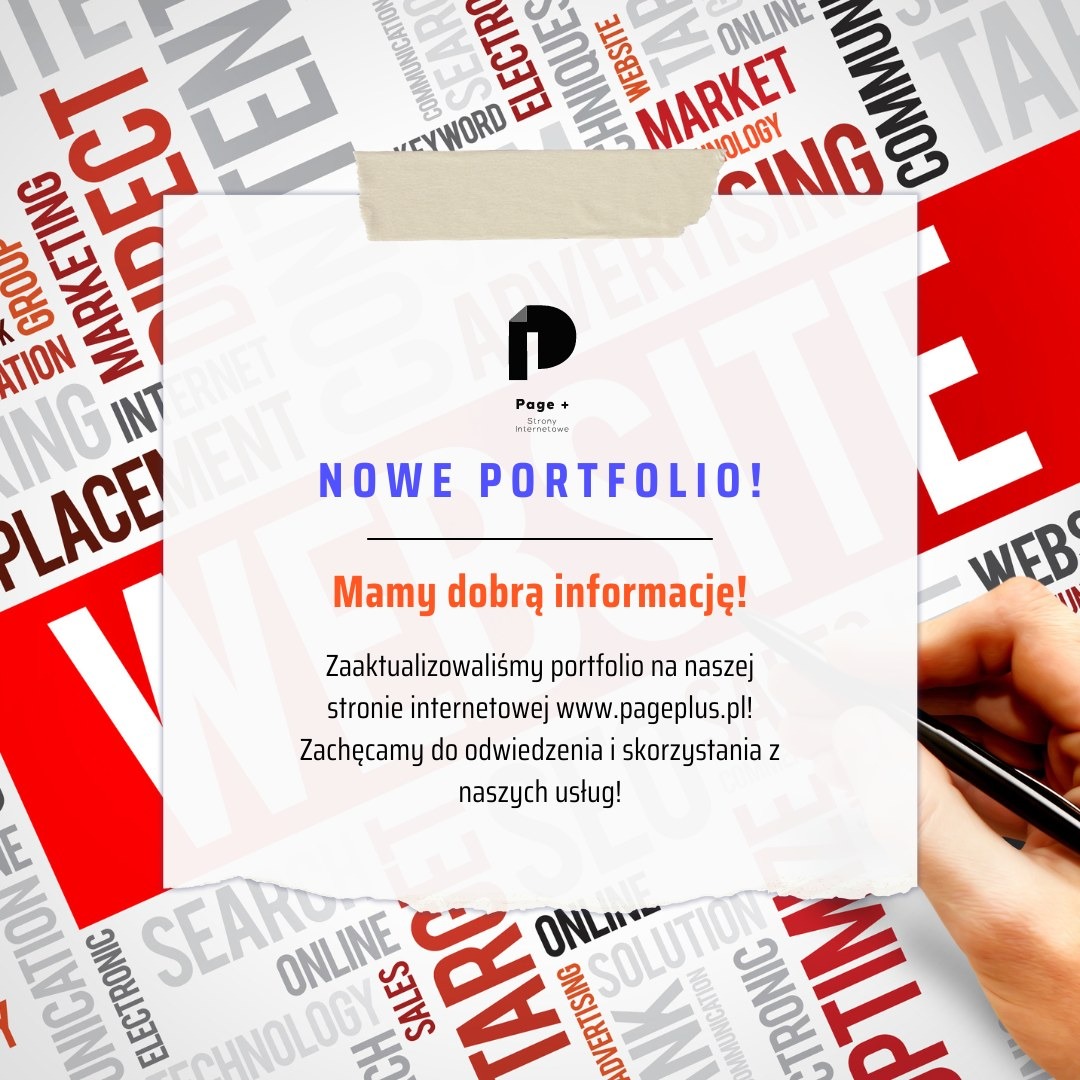 Ogłoszenie o aktualizacji portfolio firmy Page+ Strony Internetowe, przyklejone taśmą do tła z hasłami marketingowymi, z ręką piszącą coś długopisem.