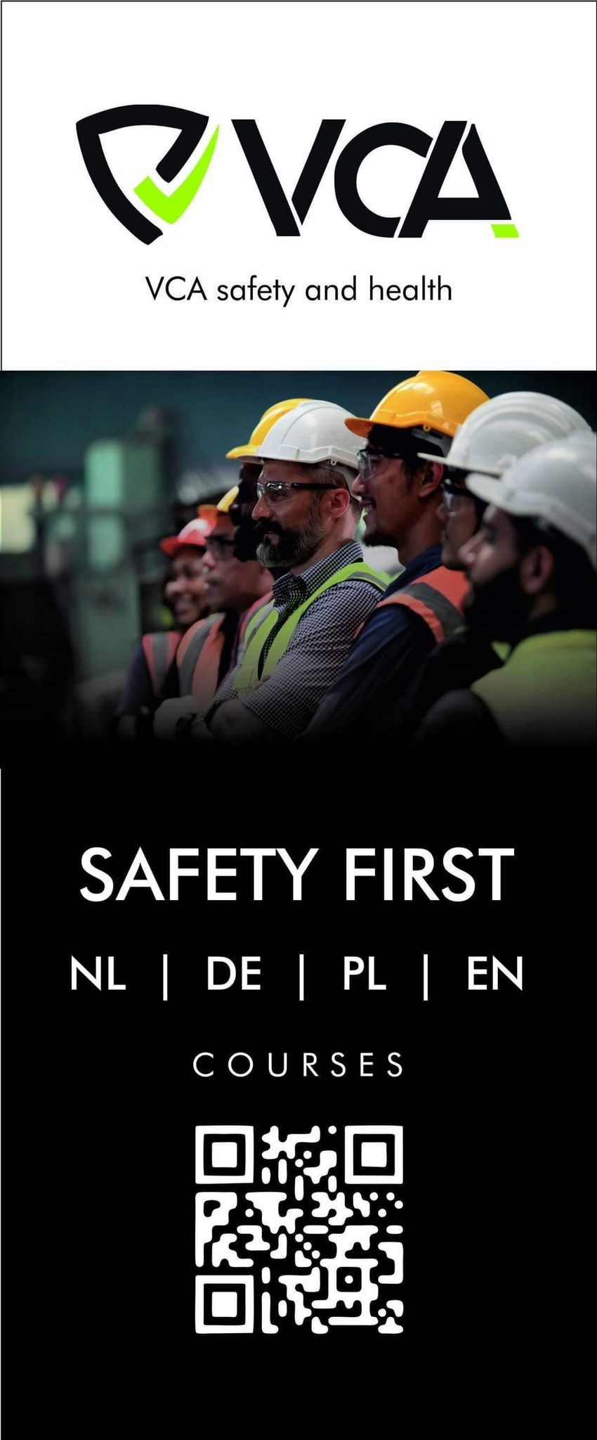 Logo VCA safety and health nad grupą pracowników budowlanych w kaskach i kamizelkach odblaskowych, poniżej napis SAFETY FIRST w czterech językach oraz QR kod do kursów.