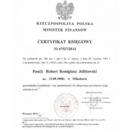Skan certyfikatu księgowego Ministerstwa Finansów Rzeczypospolitej Polskiej z numerem 67527/2014, potwierdzający kwalifikacje Roberta Remigiusza Jelittowskiego do usługowego prowadzenia ksiąg...
