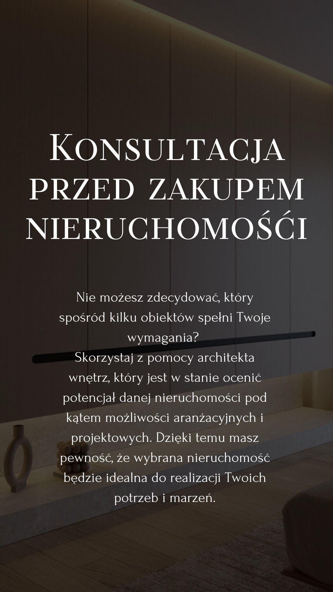 Grafika reklamowa z tekstem 'Konsultacja przed zakupem nieruchomości' i informacją o pomocy architekta wnętrz w ocenie potencjału aranżacyjnego nieruchomości, Warszawa.