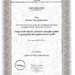 Skan zaświadczenia o ukończeniu szkolenia z zakresu odpowiedzialności członków zarządu spółek w przypadku niewypłacalności spółki, wydanego przez Akademię Wiedzy Użytecznej LeoPard dla Doroty...