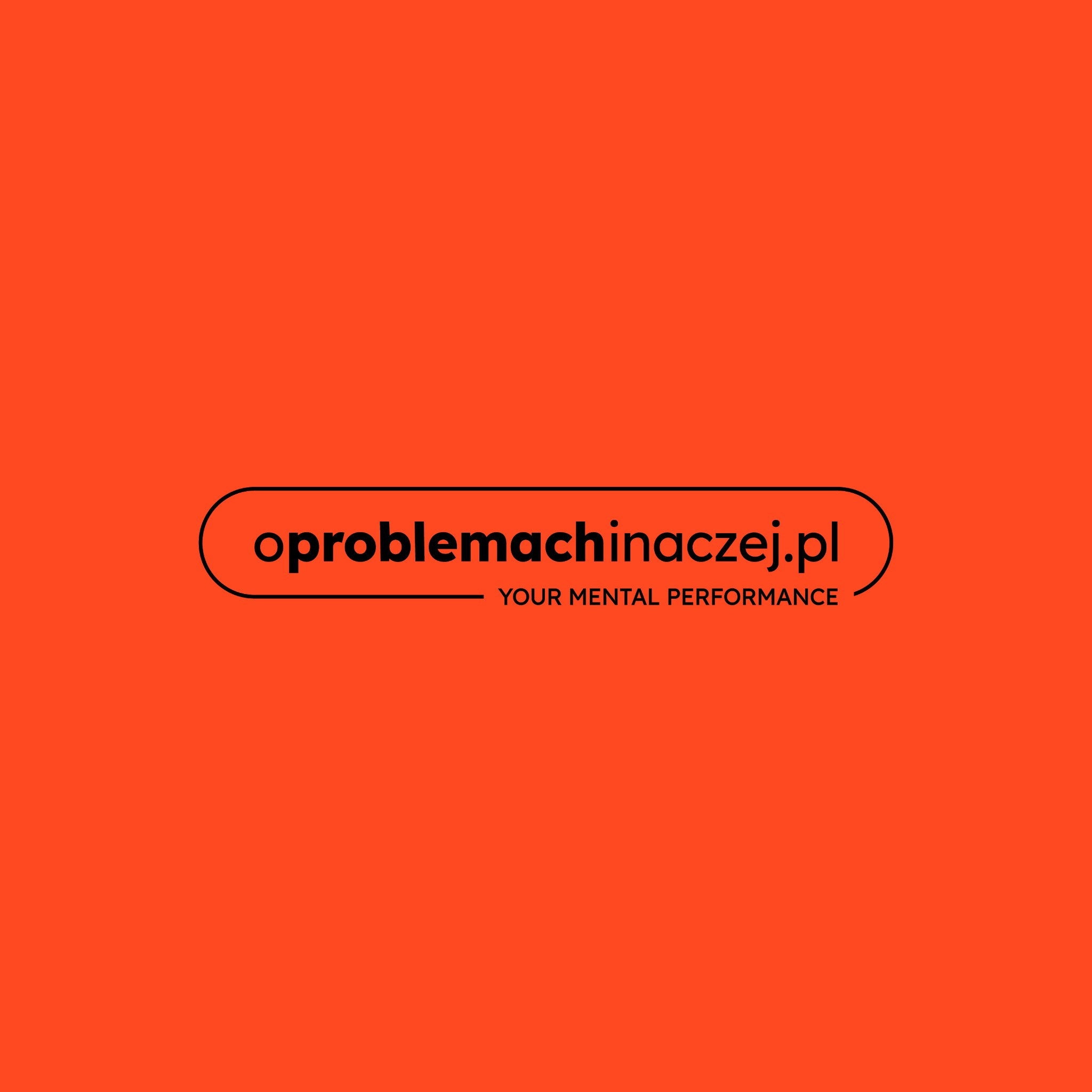 Logo firmy oproblemachinaczej.pl z hasłem 'Your Mental Performance' na pomarańczowym tle.
