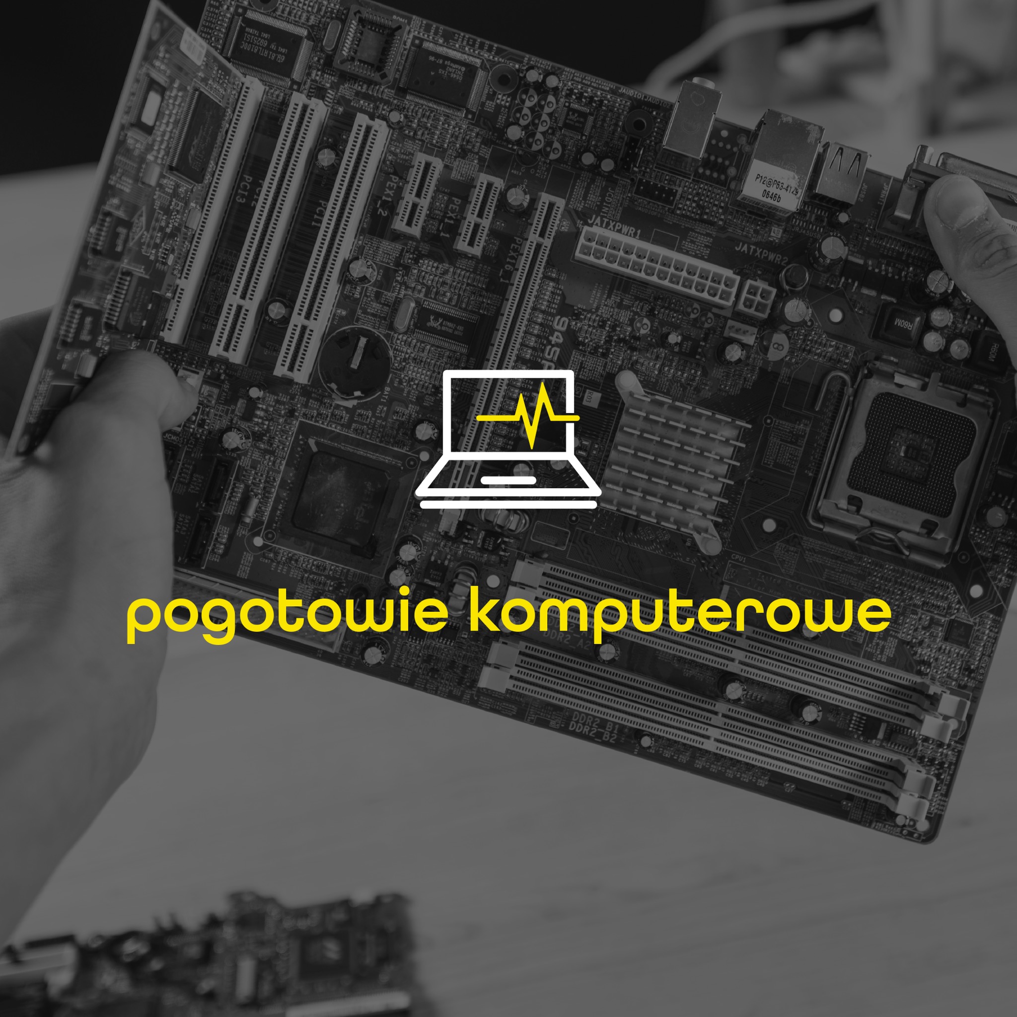 Ręce trzymają czarno-białe zdjęcie płyty głównej komputera z nałożonym białym logo laptopa z wykresem falowym i żółtym tekstem 'pogotowie komputerowe'.