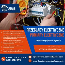 Zgłoś Awarie!- Krzysztof Kujawa - Tanie Przeglądy Elektryczne Poznań