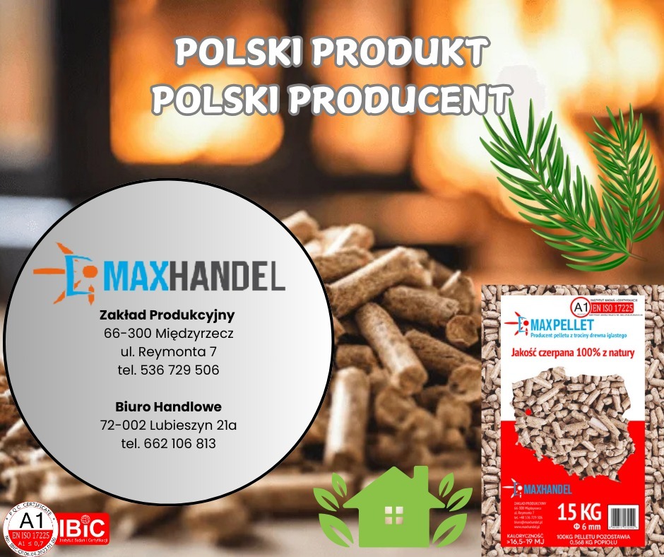 Prezentacja pelletu drzewnego MaxHandel: logo firmy, adres zakładu produkcyjnego i biura handlowego na tle płomieni paleniska i opakowania produktu z certyfikatem A1 EN ISO 17225.