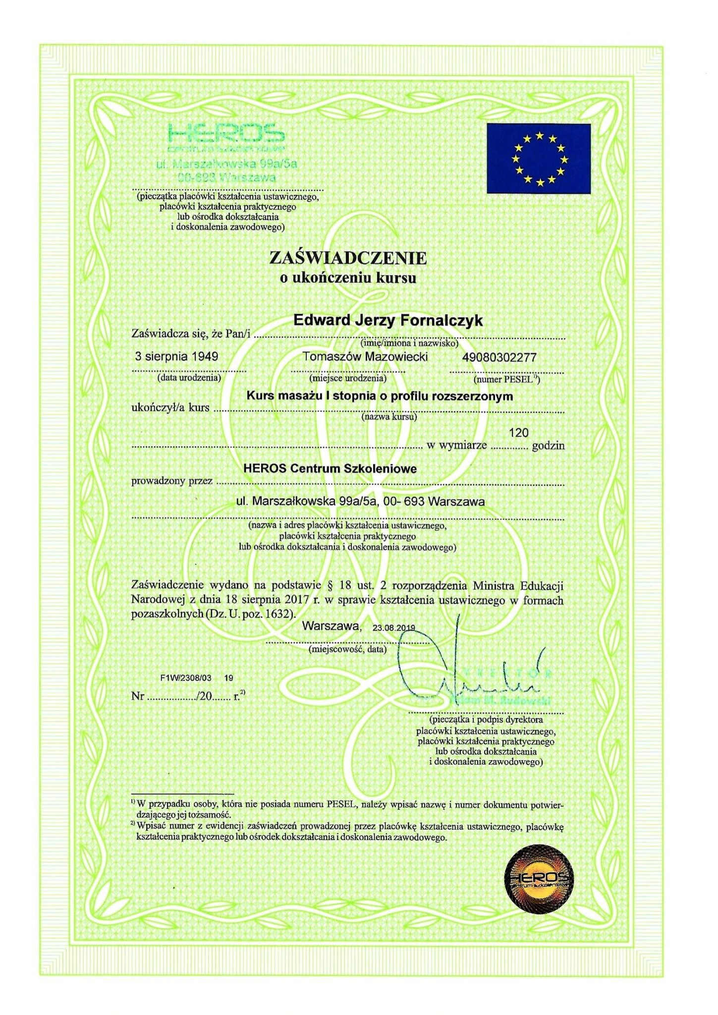 Skan zaświadczenia o ukończeniu kursu masażu I stopnia o profilu rozszerzonym, wydanego przez HEROS Centrum Szkoleniowe w Warszawie, z danymi osobowymi Edwarda Jerzego Fornalczyka i datą 23.08.2019.