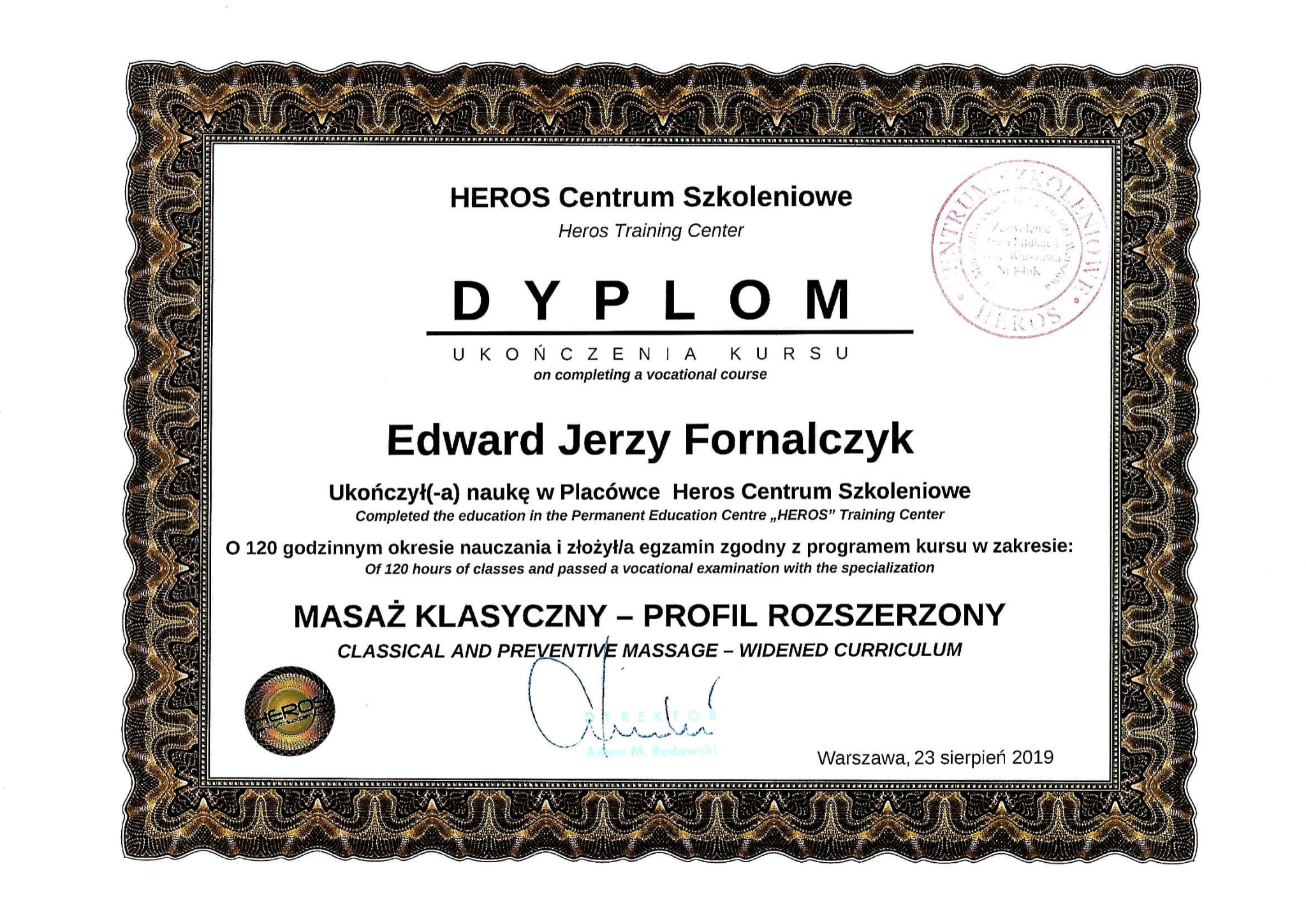 Skan dyplomu ukończenia kursu masażu klasycznego - profil rozszerzony z Heros Centrum Szkoleniowego, podpisany przez Adama M. Rudowskiego, wydany w Warszawie 23 sierpnia 2019.