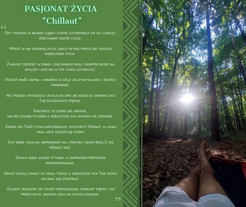 Inspirująca grafika z tekstem o chillout i zdjęciem z leśnego relaksu, gdzie widać stopy osoby leżącej na karimacie w lesie, z promieniami słońca przebijającymi przez korony drzew.