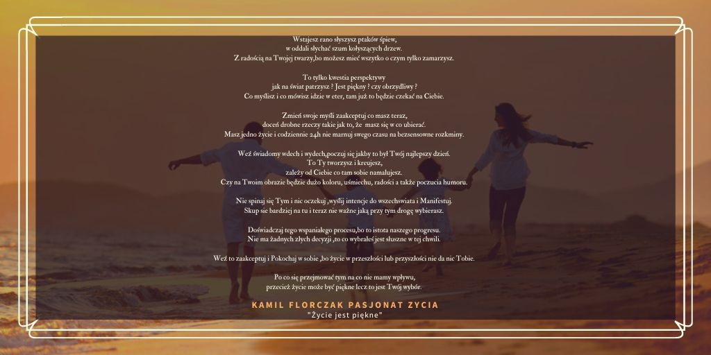 Grafika z sylwetkami dwóch osób na plaży o zachodzie słońca, nałożona na tekst motywacyjny o pozytywnym nastawieniu i wyborze szczęścia.