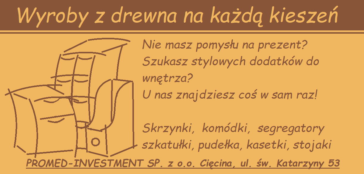 Ilustracja reklamowa prezentująca ręcznie rysowane szkice drewnianych skrzynek, komódek i szkatułek z tekstem 'Wyroby z drewna na każdą kieszeń', 'Nie masz pomysłu na prezent?', 'Szukasz stylowych...