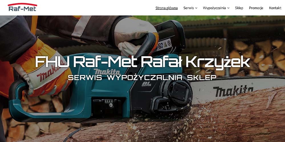 Strona internetowa firmy Raf-Met z piłą łańcuchową Makita w tle, prezentująca usługi serwisu, wypożyczalni i sklepu.