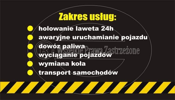 Grafika informacyjna z zakresem usług: holowanie lawetą 24h, awaryjne uruchamianie pojazdu, dowóz paliwa, wyciąganie pojazdów, wymiana koła, transport samochodów. Czarno-żółte pasy na dole.