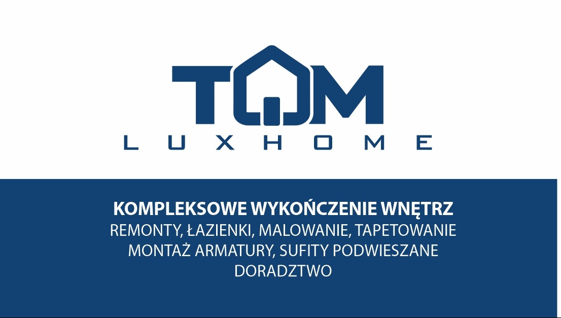 Logo firmy TOM LUXHOME oferującej kompleksowe wykończenia wnętrz, remonty, łazienki, malowanie, tapetowanie, montaż armatury, sufity podwieszane i doradztwo.