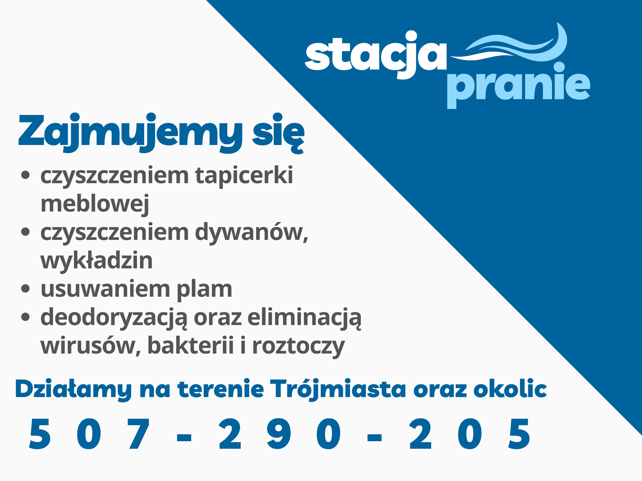 Grafika reklamowa firmy z Gdańska oferującej czyszczenie tapicerki meblowej, dywanów, usuwanie plam oraz dezodoryzację. Na niebiesko-białym tle widnieje nazwa 'Stacja Pranie' oraz numer telefonu.