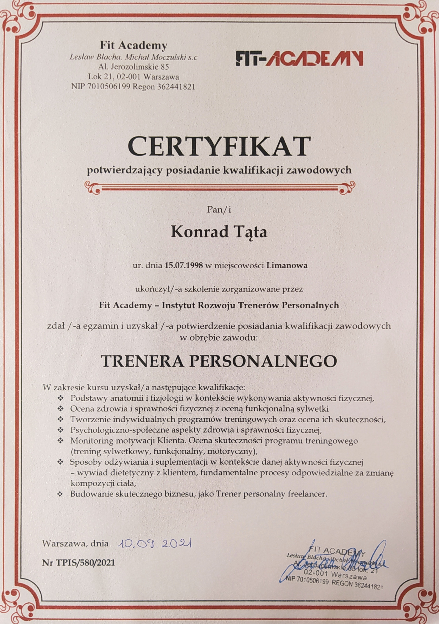 Certyfikat ukończenia kursu trenera personalnego przez Konrada Tątę, wydany przez Fit Academy, z datą 10.09.2021, potwierdzający posiadanie kwalifikacji zawodowych i wiedzę z zakresu anatomii...