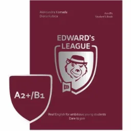 Trzy okładki podręczników do nauki języka angielskiego 'Edward's League' dla poziomów A2/A2+, A2+/B1 i B1/B1+, z ilustracją misia w kapeluszu.