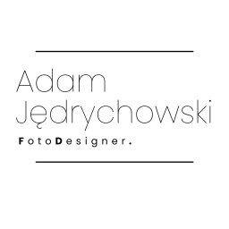 Adam Jędrychowski | FotoDesign - Druk Banerów Kraków